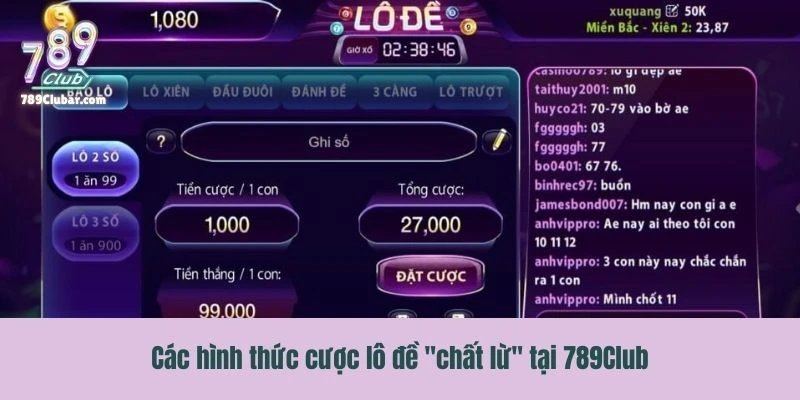 Các hình thức cược lô đề "chất lừ" tại cổng game