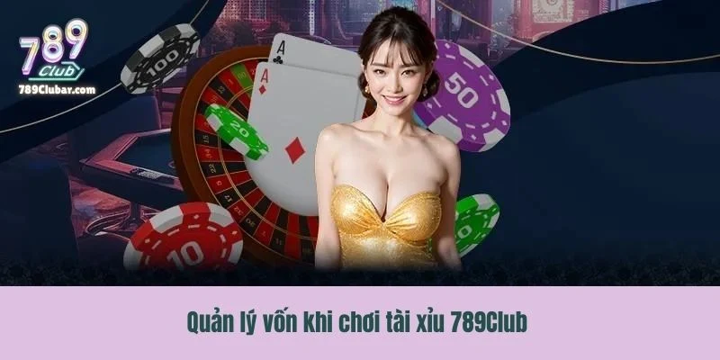 Quản lý vốn khi chơi tài xỉu – Chìa khóa vàng để không bao giờ "xa bờ"